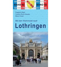 Campingführer Mit dem Wohnmobil nach Lothringen Womo-Verlag