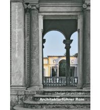 Reiseführer Italien Architekturführer Rom Edition Axel Menges GmbH