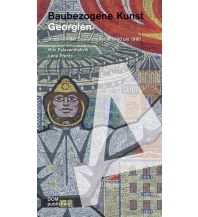 Reiseführer Asien Baubezogene Kunst. Georgien Dom Publishers