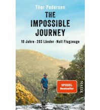 Reiselektüre The Impossible Journey Malik Verlag