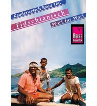 Reise Know-How Sprachführer Fidschianisch - Wort für Wort Reise Know-How