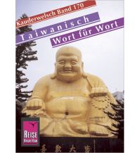 Reise Know-How Sprachführer Taiwanisch - Wort für Wort Reise Know-How