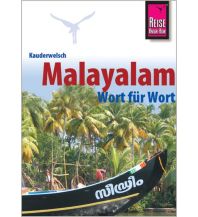 Sprachführer Reise Know-How Kauderwelsch Malayalam für Kerala - Wort für Wort Reise Know-How