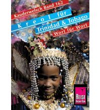 Reise Know-How Sprachführer Kreol für Trinidad und Tobago - Wort für Wort Reise Know-How
