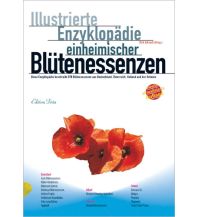 Edition Tirta: Illustrierte Enzyklopädie der einheimischen Blütenessenzen Reise Know-How