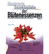 Edition Tirta: Illustrierte Enzyklopädie der Blütenessenzen Band 2 Reise Know-How