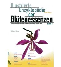 Edition Tirta: Illustrierte Enzyklopädie der Blütenessenzen Band 3 Reise Know-How