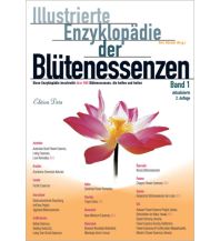 Naturführer Edition Tirta: Illustrierte Enzyklopädie der Blütenessenzen Band 1 Reise Know-How