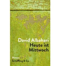 Reiselektüre Heute ist Mittwoch Schöffling