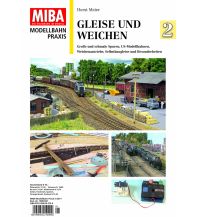 Gleise und Weichen 2 GeraMond Verlag GmbH
