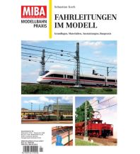 Fahrleitungen im Modell GeraMond Verlag GmbH