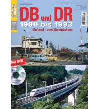 DB und DR – 1990 bis 1993 GeraMond Verlag GmbH
