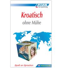 Sprachführer Kroatisch ohne Mühe - Lehrbuch (Niveau A1-B2) ASSiMiL GmbH.