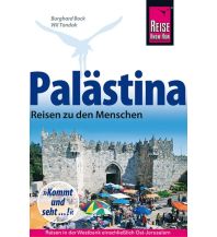 Reiseführer Asien Palästina - Reisen zu den Menschen Reise Know-How