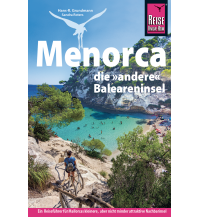 Travel Guides Spain Reise Know-How Reiseführer Menorca, die andere Baleareninsel Reise Know-How