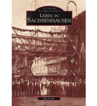 Leben in Sachsenhausen Sutton Verlag GmbH