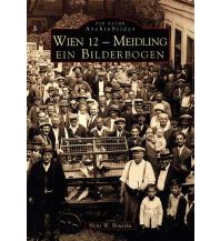 Wien 12 - Meidling Sutton Verlag GmbH
