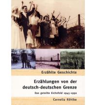 Erzählungen von der deutsch-deutschen Grenze Sutton Verlag GmbH