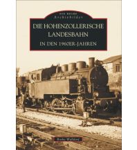 Die Hohenzollerische Landesbahn Sutton Verlag GmbH
