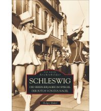 Schleswig in den Siebzigerjahren Sutton Verlag GmbH