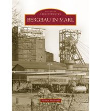 Bergbau in Marl Sutton Verlag GmbH