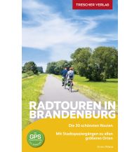 Radführer Deutschland Radtouren in Brandenburg Trescher Verlag