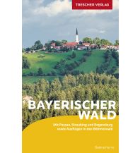 Reiseführer Deutschland Reiseführer Bayerischer Wald Trescher Verlag