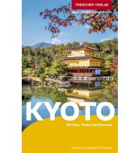 Travel Guides Japan TRESCHER Reiseführer Kyoto Trescher Verlag