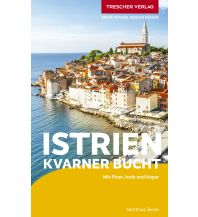 Travel Guides Croatia TRESCHER Reiseführer Istrien und Kvarner Bucht Trescher Verlag