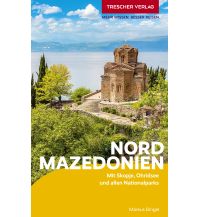 Reiseführer Nordmazedonien TRESCHER Reiseführer Nordmazedonien Trescher Verlag