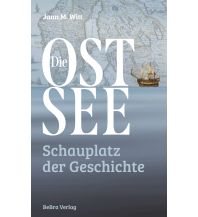 Maritime Fiction and Non-Fiction Die Ostsee be.bra wissenschaft verlag GmbH