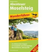 Hiking Guides Abenteuer Moselsteig, Wanderführer Freytag-Berndt und ARTARIA