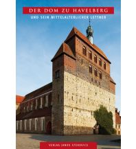 Der Dom zu Havelberg und sein mittelalterlicher Lettner Janos Stekovics