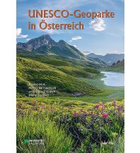 Geology and Mineralogy UNESCO-Geoparke in Österreich Dr. Friedrich Pfeil Verlag