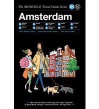 Travel Guides Netherlands The Monocle Travel Guide to Amsterdam (Updated Version) Die Gestalten Verlag