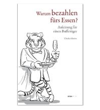 Warum bezahlen fürs Essen? Steinverlag