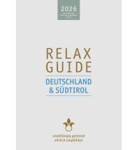 Hotel- und Restaurantführer RELAX Guide 2026 Deutschland & Südtirol werner medien