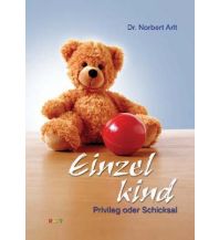 Einzelkind - Privileg oder Schicksal götz verlag
