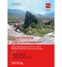 Plaisir Climbing Lago di Garda · Arco Alpinverlag Jentzsch-Rabl GmbH