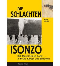 Bergerzählungen Die Schlachten am Isonzo ARES Verlag GmbH