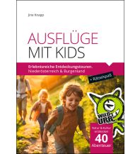 Reiseführer Österreich Ausflüge mit Kids Rittberger & Knapp