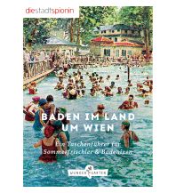 Schwimmen Baden im Land um Wien Wundergarten Verlag