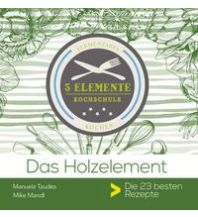 Das Holzelement. Bacopa Handels- & Kulturges.m.b.H