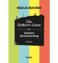 Reiselektüre Die Doderer-Gasse oder Heimitos Menschwerdung Milena Verlag
