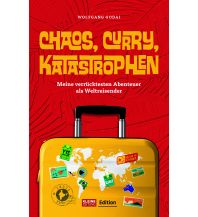 Reiselektüre Chaos, Curry, Katastrophen Edition Kleine Zeitung