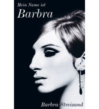 Travel Literature Mein Name ist Barbra Luftschacht - Buchberger & Vollmann OEG