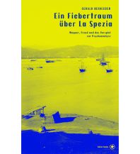 Reiselektüre Ein Fiebertraum über La Spezia bahoe books