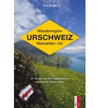 Weitwandern Wanderregion Urschweiz: Nidwalden – Uri AS Verlag & Buchkonzept AG