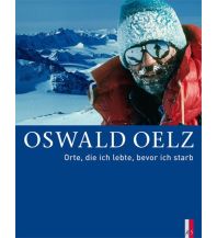 Bergerzählungen Orte, die ich lebte, bevor ich starb AS Verlag & Buchkonzept AG