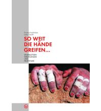 Bergtechnik So weit die Hände greifen... Flash Brunner + Lochner